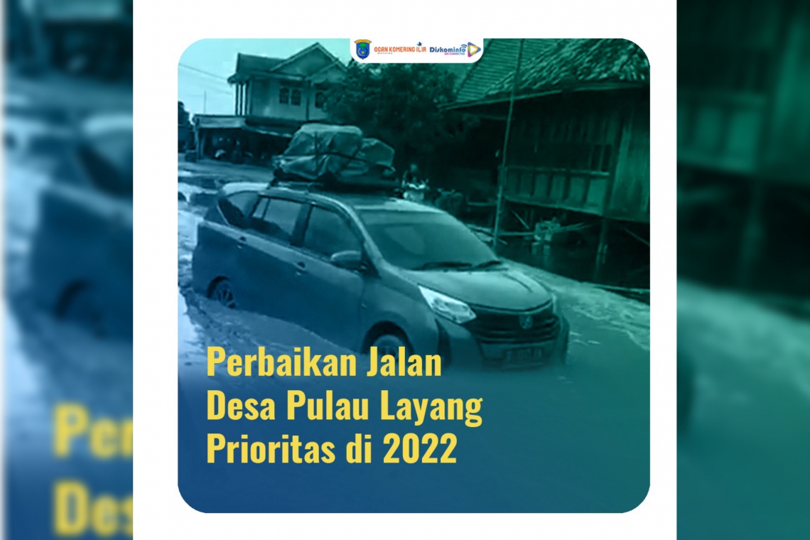 Perbaikan Jalan Desa Pulau Layang Prioritas di 2022